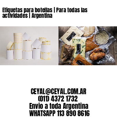 Etiquetas para botellas | Para todas las actividades | Argentina