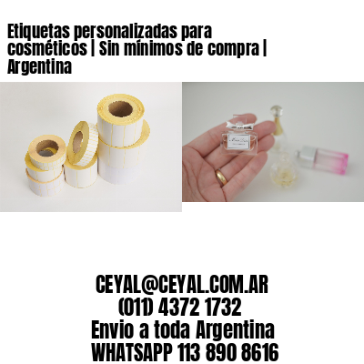 Etiquetas personalizadas para cosméticos | Sin mínimos de compra | Argentina
