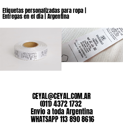 Etiquetas personalizadas para ropa | Entregas en el día | Argentina