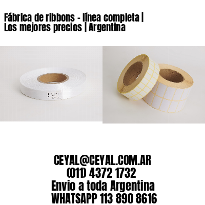 Fábrica de ribbons – línea completa | Los mejores precios | Argentina