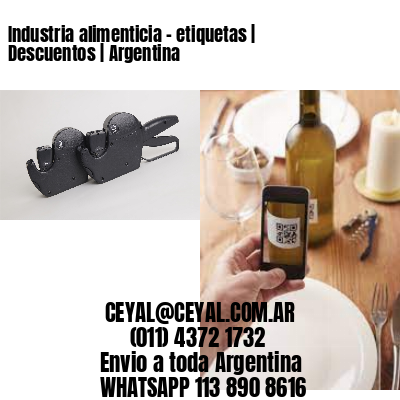 Industria alimenticia – etiquetas | Descuentos | Argentina