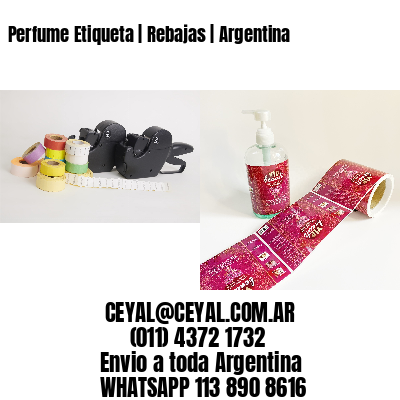 Perfume Etiqueta | Rebajas | Argentina