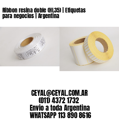 Ribbon resina doble (HL35) | Etiquetas para negocios | Argentina