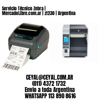 Servicio Técnico Zebra | MercadoLibre.com.ar | zt230 | Argentina