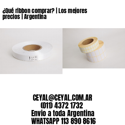 ¿Qué ribbon comprar? | Los mejores precios | Argentina