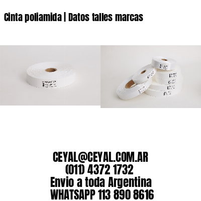 Cinta poliamida | Datos talles marcas