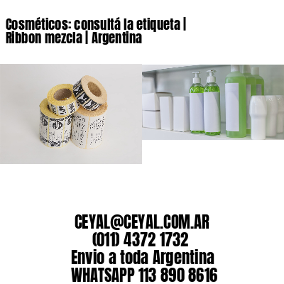 Cosméticos: consultá la etiqueta | Ribbon mezcla | Argentina
