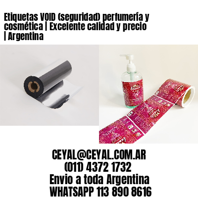 Etiquetas VOID (seguridad) perfumería y cosmética | Excelente calidad y precio | Argentina