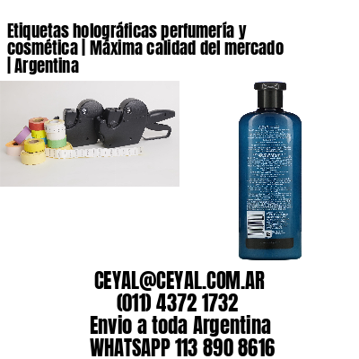 Etiquetas holográficas perfumería y cosmética | Máxima calidad del mercado | Argentina