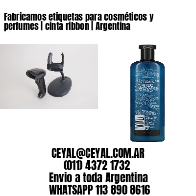 Fabricamos etiquetas para cosméticos y perfumes | cinta ribbon | Argentina
