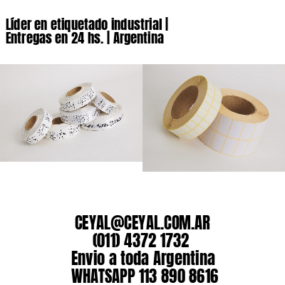 Líder en etiquetado industrial | Entregas en 24 hs. | Argentina