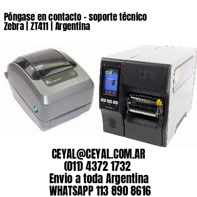 Póngase en contacto – soporte técnico Zebra | ZT411 | Argentina