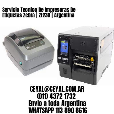 Servicio Tecnico De Impresoras De Etiquetas Zebra | zt230 | Argentina