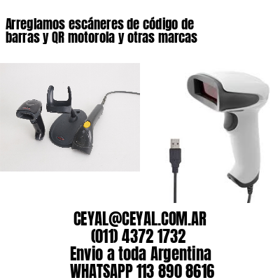 Arreglamos escáneres de código de barras y QR motorola y otras marcas