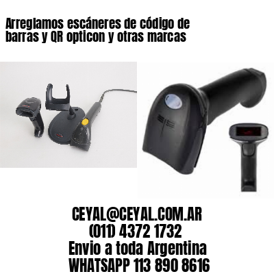 Arreglamos escáneres de código de barras y QR opticon y otras marcas