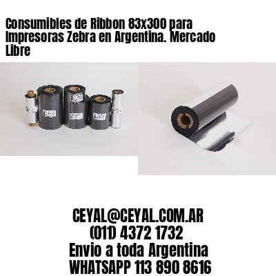 Consumibles de Ribbon 83×300 para Impresoras Zebra en Argentina. Mercado Libre