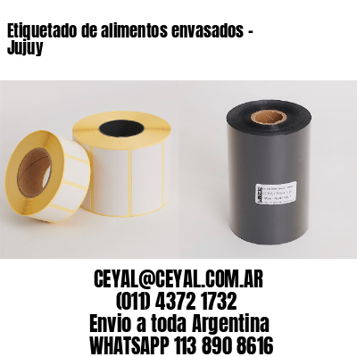 Etiquetado de alimentos envasados – Jujuy