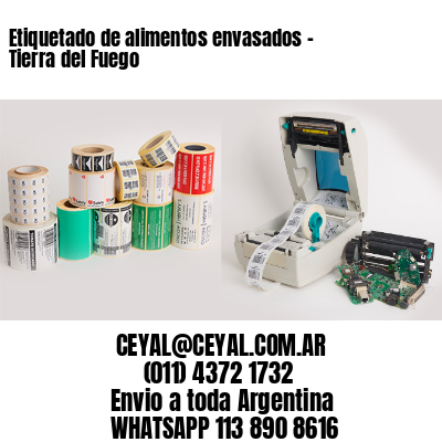 Etiquetado de alimentos envasados – Tierra del Fuego