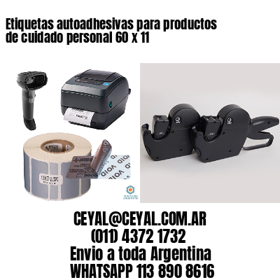 Etiquetas autoadhesivas para productos de cuidado personal 60 x 11