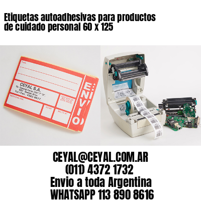 Etiquetas autoadhesivas para productos de cuidado personal 60 x 125