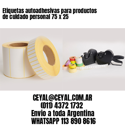 Etiquetas autoadhesivas para productos de cuidado personal 75 x 25