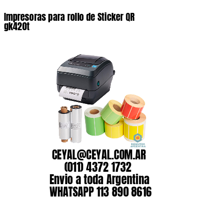 Impresoras para rollo de Sticker QR gk420t
