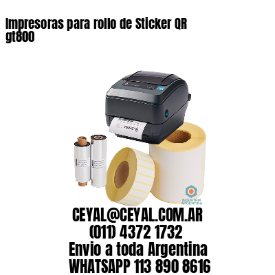 Impresoras para rollo de Sticker QR gt800