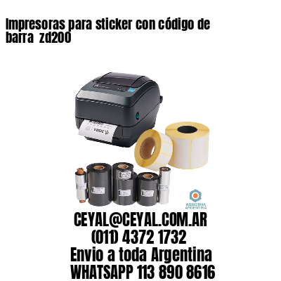 Impresoras para sticker con código de barra  zd200