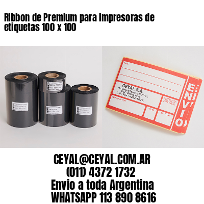 Ribbon de Premium para impresoras de etiquetas 100 x 100