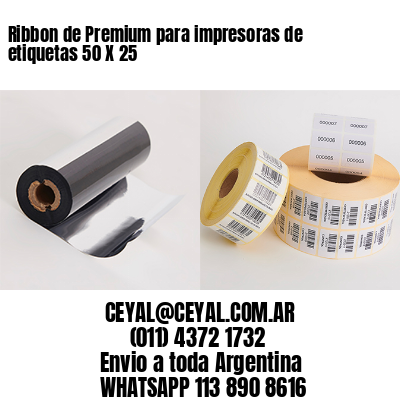 Ribbon de Premium para impresoras de etiquetas 50 X 25