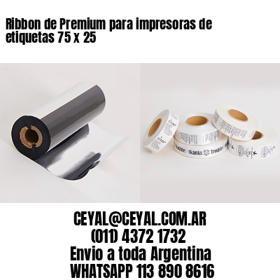 Ribbon de Premium para impresoras de etiquetas 75 x 25
