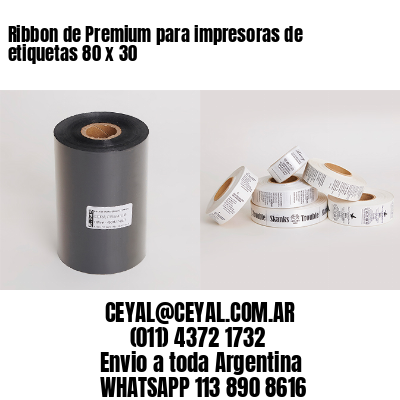 Ribbon de Premium para impresoras de etiquetas 80 x 30