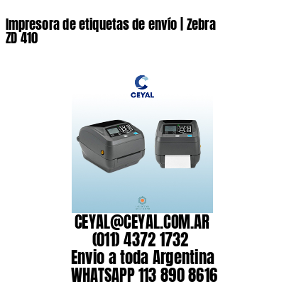 Impresora de etiquetas de envío | Zebra ZD 410