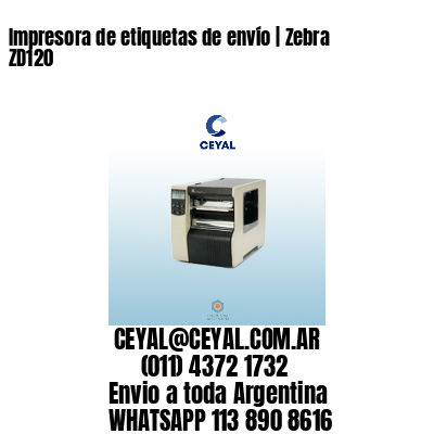 Impresora de etiquetas de envío | Zebra ZD120