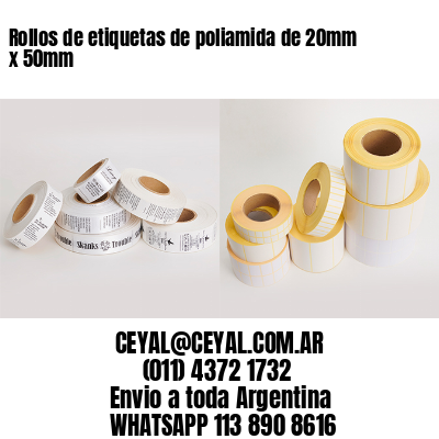 Rollos de etiquetas de poliamida de 20mm x 50mm