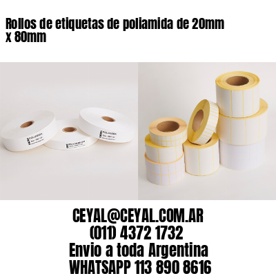 Rollos de etiquetas de poliamida de 20mm x 80mm