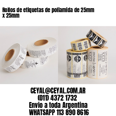 Rollos de etiquetas de poliamida de 25mm x 25mm
