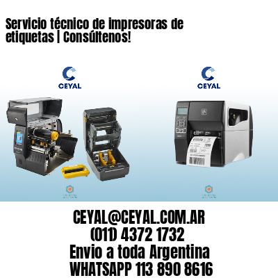 Servicio técnico de impresoras de etiquetas | Consúltenos!