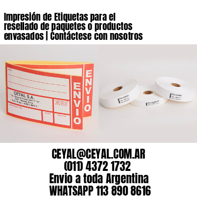 Impresión de Etiquetas para el resellado de paquetes o productos envasados | Contáctese con nosotros