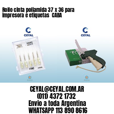 Rollo cinta poliamida 37 x 36 para impresora e etiquetas  CABA