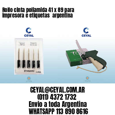 Rollo cinta poliamida 41 x 89 para impresora e etiquetas  argentina