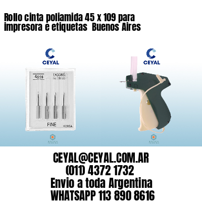 Rollo cinta poliamida 45 x 109 para impresora e etiquetas  Buenos Aires