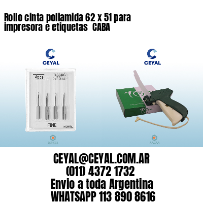 Rollo cinta poliamida 62 x 51 para impresora e etiquetas  CABA