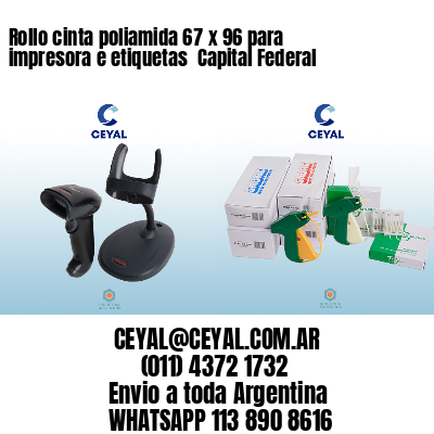 Rollo cinta poliamida 67 x 96 para impresora e etiquetas  Capital Federal