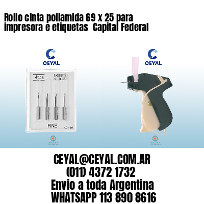 Rollo cinta poliamida 69 x 25 para impresora e etiquetas  Capital Federal