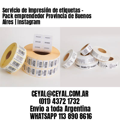 Servicio de impresión de etiquetas – Pack emprendedor Provincia de Buenos Aires | Instagram
