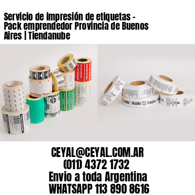 Servicio de impresión de etiquetas – Pack emprendedor Provincia de Buenos Aires | Tiendanube
