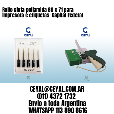 Rollo cinta poliamida 80 x 71 para impresora e etiquetas  Capital Federal 