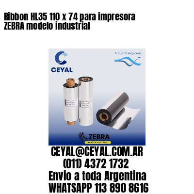 Ribbon HL35 110 x 74 para impresora ZEBRA modelo industrial