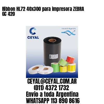 Ribbon HL72 40×300 para impresora ZEBRA GC 420